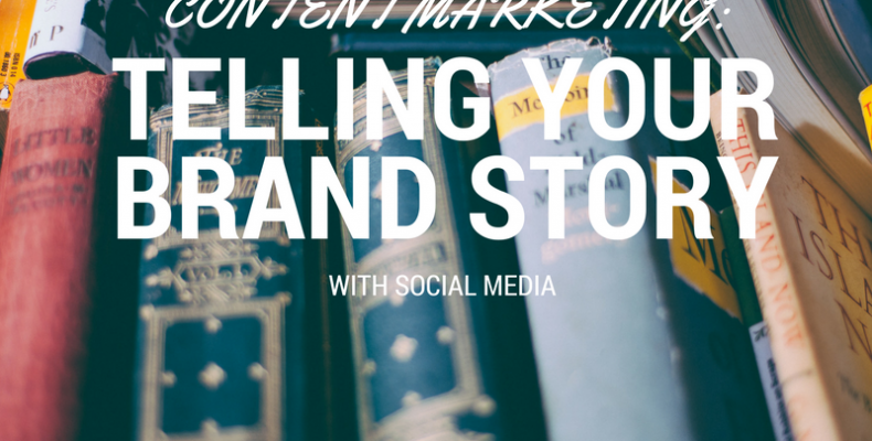 Telling your brand story with social media